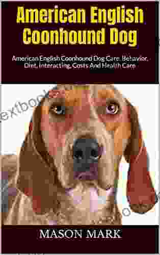 American English Coonhound Dog : American English Coonhound Dog Care Behavior Diet Interacting Costs And Health Care