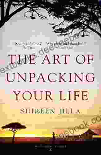The Art Of Unpacking Your Life