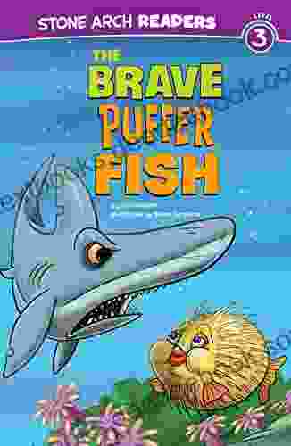 The Brave Puffer Fish (Ocean Tales)