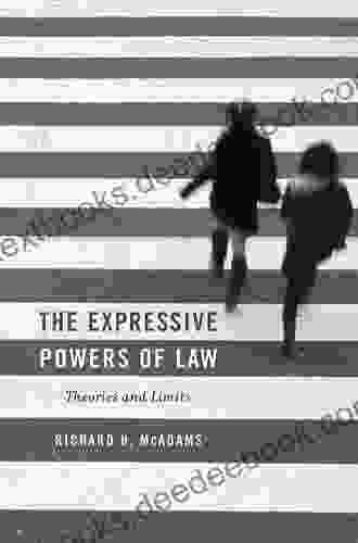 The Expressive Powers Of Law: Theories And Limits