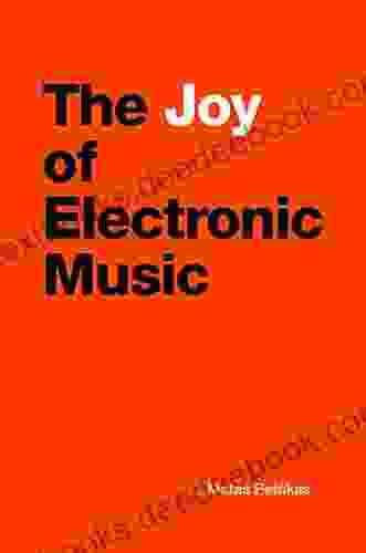 The Joy Of Electronic Music