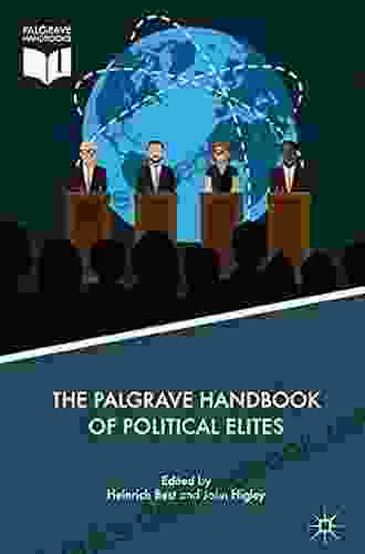 The Palgrave Handbook Of Political Elites