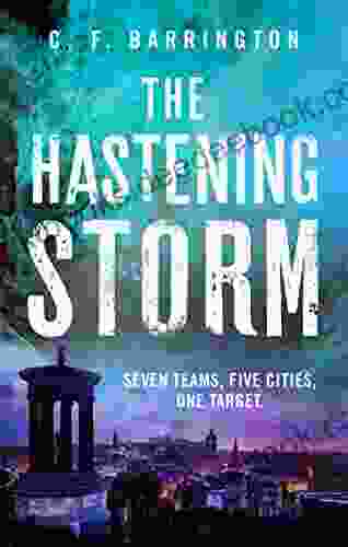 The Hastening Storm: The Fast Paced Dystopian Thriller That S Gripping Readers (The Pantheon 3)