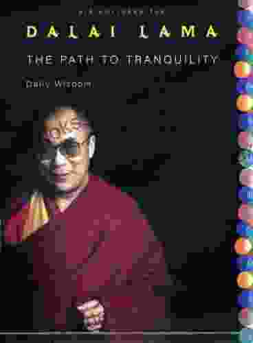 The Path To Tranquility: Daily Wisdom (Compass)