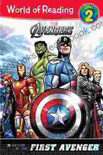 The Avengers: The Return Of The First Avenger (Level 2) (World Of Reading: Level 2)