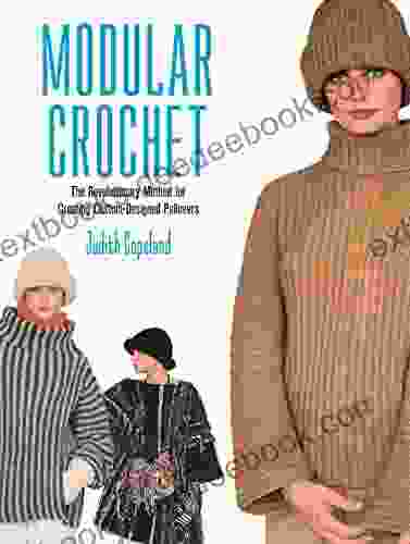 Modular Crochet: The Revolutionary Method For Creating Custom Designed Pullovers (Dover Knitting Crochet Tatting Lace)