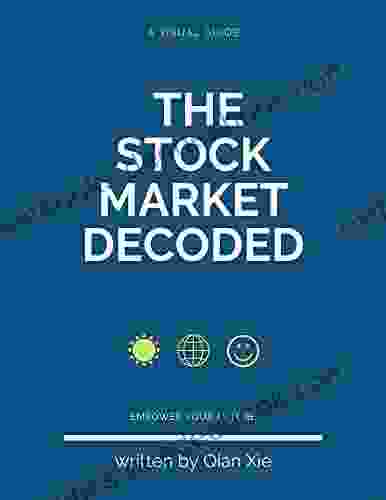The Stock Market Decoded Qian Xie