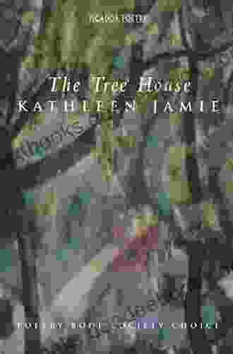 The Tree House Kathleen Jamie