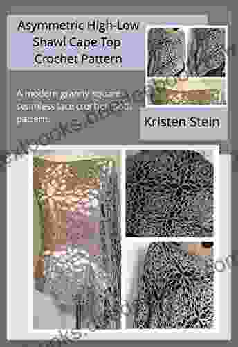 Asymmetric High Low Shawl Cape Top Crochet Pattern: A Modern Granny Square Seamless Lace Crochet Motif Pattern