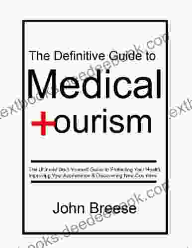 The Definitive Guide To Medical Tourism
