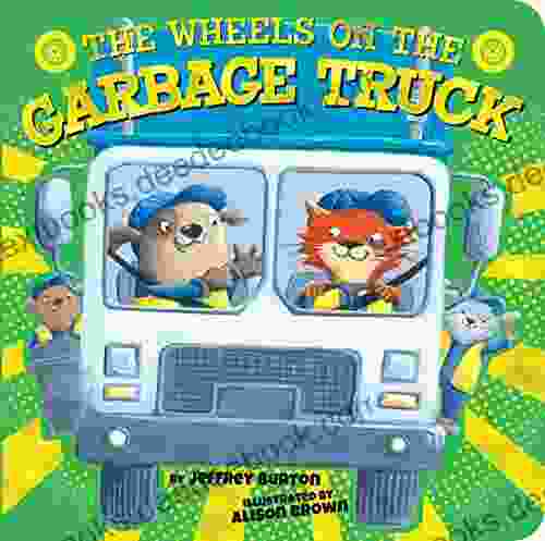 The Wheels On The Garbage Truck (The Wheels On The )