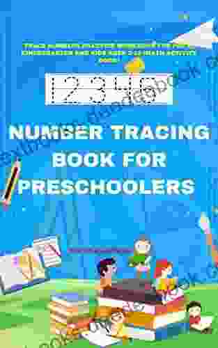 NUMBER TRACING FOR PRESCHOOLERS AND KIDS: TRACE NUMBERS PRACTICE WORKBOOK FOR PRE K KINDERGARTEN AND KIDS AGES 3 10 (MATH ACTIVITY BOOK) (Educative English Books)