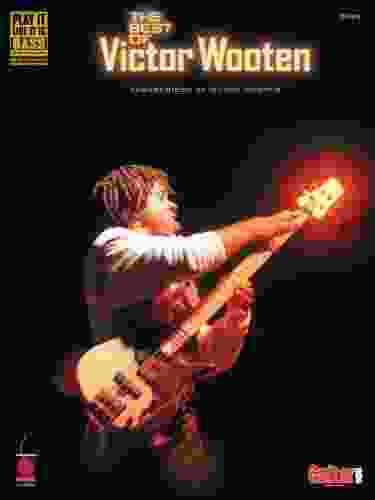 The Best Of Victor Wooten Songbook: Transcribed By Victor Wooten (GUITARE BASSE)