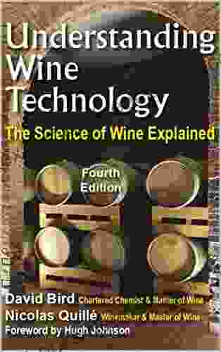 Understanding Wine Technology: The Science Of Wine Explained