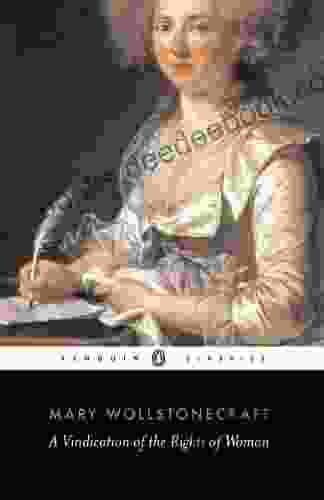 A Vindication Of The Rights Of Woman (Penguin Classics)